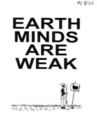 Earth Minds are Weak #2 by Justin J. Fox
