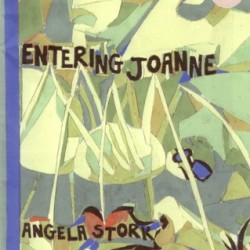 Entering Joanne by Angela Stork