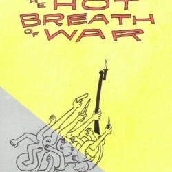 The Hot Breath of War by Alixopulos