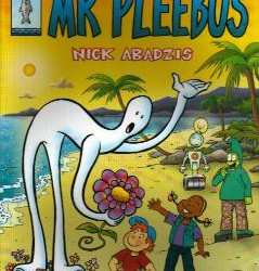 The Amazing Mr. Pleebus by Nick Abadzis