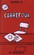 Shuteye #4: Carefour by Sarah Becan