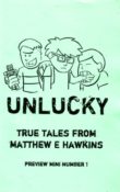 Unlucky #1 by Matthew Hawkins